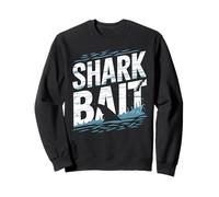 Trendy Shark Bait T Shirt Design for Ocean Lovers Sweatshirt
