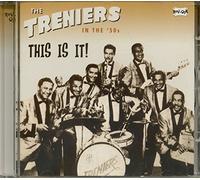 Treniers - This Is It: The Treniers In The '50s