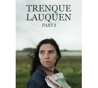 Trenque Lauquen: Part 1