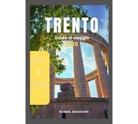 Trento guida di viaggio 2025