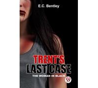 Trent's Last Case The Woman In Black