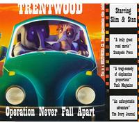 Trentwood - Operation Never Fall Apart