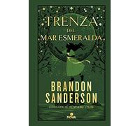 Trenza del mar Esmeralda / Tress of the Emerald Sea