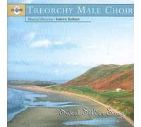 Treorchy Male Choir - Sweet Silver Songs