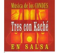 Tres Con Kache - Musica de Los Condes en Salsa