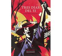 Tres días del 33 (Narrar Contracorriente)
