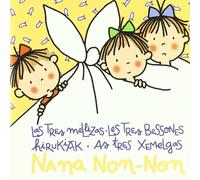 Tres Mellizas, Las - Nanna Non-Non