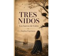 Tres Nidos: Los barcos de Colón
