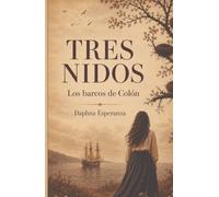 Tres Nidos: Los barcos de Colón