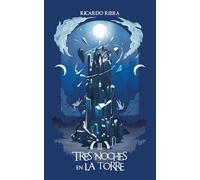 Tres noches en la torre: 3 (El aprendiz)