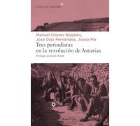 Tres periodistas en la revolucion de Asturias