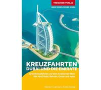 Kristin Dunlap TRESCHER Reiseführer Kreuzfahrten Dubai und die Emir (Paperback)