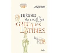 Trésors des racines grecques et latines