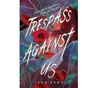 Trespass Against Us - A Terrifying YA Supernatural Horror - Harper Collins Publishers