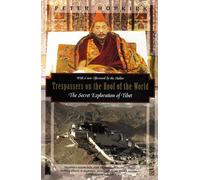 Trespassers on the Roof of the World: The Secret Exploration of Tibet (Kodansha Globe)