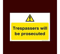 Trespassers will be prosecuted Plastic Sign (S47) - CCTV, Security, Warning, Alarmed, Surveillance, Camera, Dogs, Premises