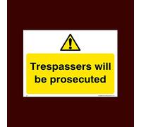 Trespassers will be prosecuted Sticker/Self Adhesive Sign (S47) - CCTV, Security, Warning, Alarmed, Surveillance, Camera, Dogs, Premises