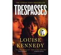 Trespasses : The most beautiful, devastating love story you’ll read this year