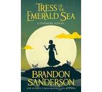Tress of the Emerald Sea: A Cosmere Novel by Brandon Sanderson | Paperback