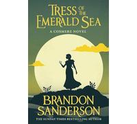 Tress of the Emerald Sea – A Cosmere Novel – Gollancz