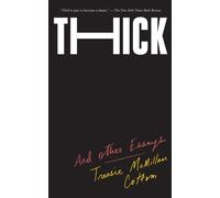 Tressie McMillan Cottom Thick And Other Essays (Paperback) (US IMPORT)