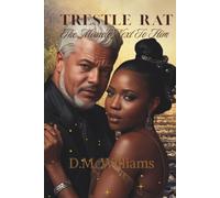 Trestle Rat: The Miracle Next To Him (The Barlow Trilogy)