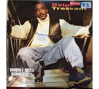 Tresvant, Ralph - When I Need Somebody [VINYL]