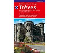 Treves (französische Ausgabe) Cuide de la ville illustré en couleurs