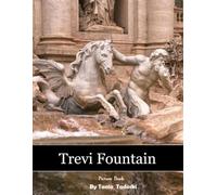 Trevi Fountain: Trevi Fountain: Baroque, Neptune, Coins, Wishes, Rome, Art and More
