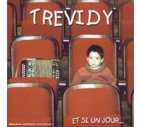 Trevidy - S'Il N'Y A Que Moi...
