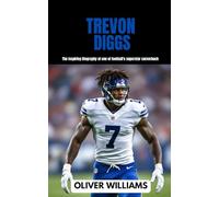 TREVON DIGGS: The inspiring Biography of one of football’s superstar Cornerback (young football Biography books)