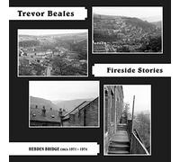 Trevor Beales - Fireside Stories (Hebden Bridge circa 1971-1974) [VINYL]