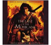 Trevor Jones & Randy Edelman - The Last Of The Mohicans - Original Motion Picture Soundtrack