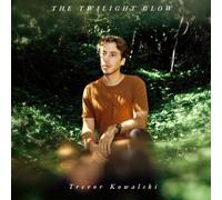 Trevor Kowalski - The Twilight Glow