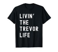 Trevor Living The Trevor Life Name Value Graphic T-Shirt
