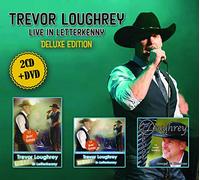 Trevor Loughrey - Live in Letterkenny, Deluxe Edition 2CD / DVD