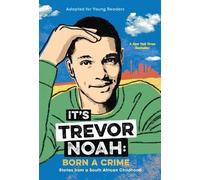 Trevor Noah It's Trevor Noah: Born a Crime (Paperback) (US IMPORT)