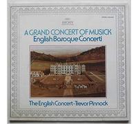 Trevor Pinnock - A Grand Concert of Musick - English Baroque Concerti [Vinyl LP] [Schallplatte]