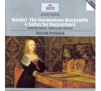 Trevor Pinnock - Handel: The Harmonious Blacksmith, 4 Suites for Harpsichord