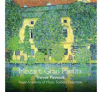 Trevor Pinnock & Royal Academy Of Music Soloists Ensemble - Mozart: Gran Partita