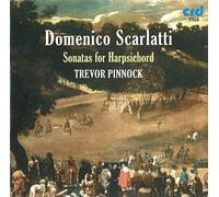 Trevor Pinnock - Scarlatti: Sonatas for Harpsichord (Kk 124, 99, 201, 87, 46, 95, 204a, 490, 491, 520, 521, 513) /Pinnock