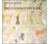 Trevor Watts & The Celebration Band