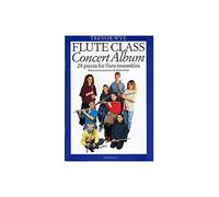 Trevor Wye: Flute Class - Concert Album. Sheet Music for Ensemble, Flute, Wind Ensemble, Piano Accompaniment