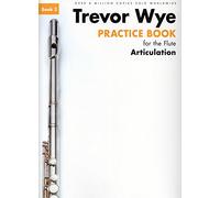 Wye Trevor Practice Book for the Flute Bk3 Articulation Revised Flt Bk: Book 3 - Articulation