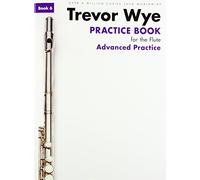 Trevor Wye Practice Book For The Flute: Book 6 - Advanced Practice (Revised Edition)