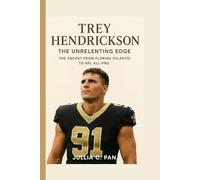 Trey Hendrickson: The Unrelenting Edge - The Ascent from Florida Atlantic to NFL All-Pro