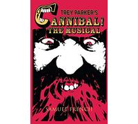 Trey Parker's Cannibal! the Musical