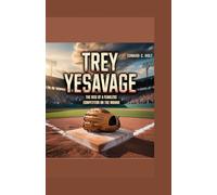 TREY YESAVAGE: The Rise of a Fearless Competitor on the Mound