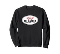 TRI HARDER - Hardcore Triathlete Triathlon Endurance Sweatshirt