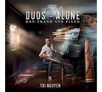 Tri Nguyen - Duos - Alone